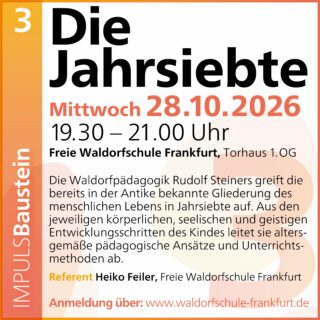 Waldorf IMPULS &ndash; Baustein 3: Die Jahrsiebte

Wir laden Sie herzlich zu unserem dritten Baustein &bdquo;Die Jahrsiebte&ldquo;&nbsp;ein!
Erfahren Sie, wie sich die Waldorfp&auml;dagogik an den k&ouml;rperlichen, seelischen und geistigen Entwicklungsschritten des Kindes orientiert und wie daraus altersgerechte Unterrichtsinhalte und p&auml;dagogische Methoden entstehen.
Wir freuen uns auf Ihr Kommen!

#WaldorfImpuls #Waldorfp&auml;dagogik #Jahrsiebte #KindlicheEntwicklung #WaldorfschuleFrankfurt